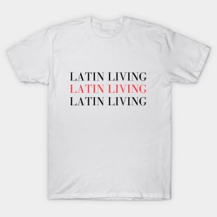 Proud | LatinX | Vacation | Travel | Unisex T Shirt | Graphic | Retro T Shirt | Aesthetic | Gift T-Shirt